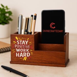 Wooden Pen Stand with Mobile Holder (6.75 x 3.75 x 2.5 Inch) | Handcrafted MDF Desk Organizer with “Stay Positive Work Hard” Quote for Home, Office & Study Table Wooden Pen Stand with Mobile Holder (6.75 x 3.75 x 2.5 Inch) | Handcrafted MDF Desk Organizer with “Stay Positive Work Hard” Quote for Home, Office & Study Table